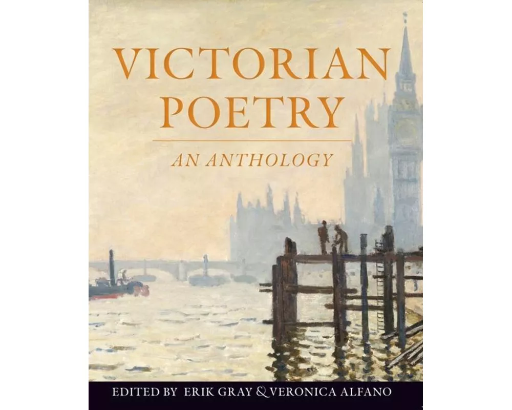 Victorian Poetry: An Anthology