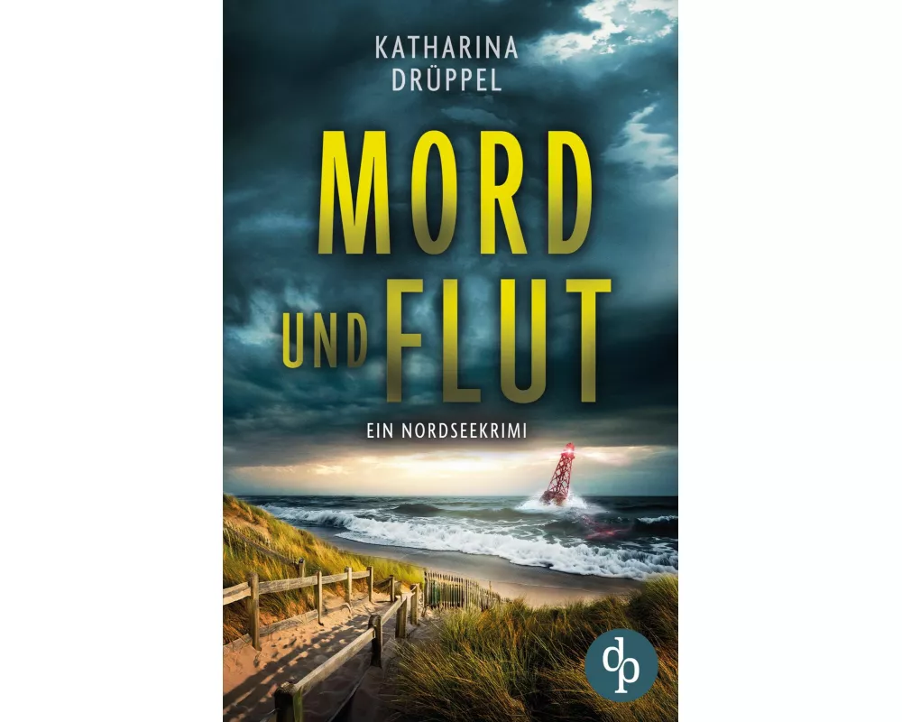 Mord und Flut | Der Nordseekrimi mit einer taffen Ermittlerin