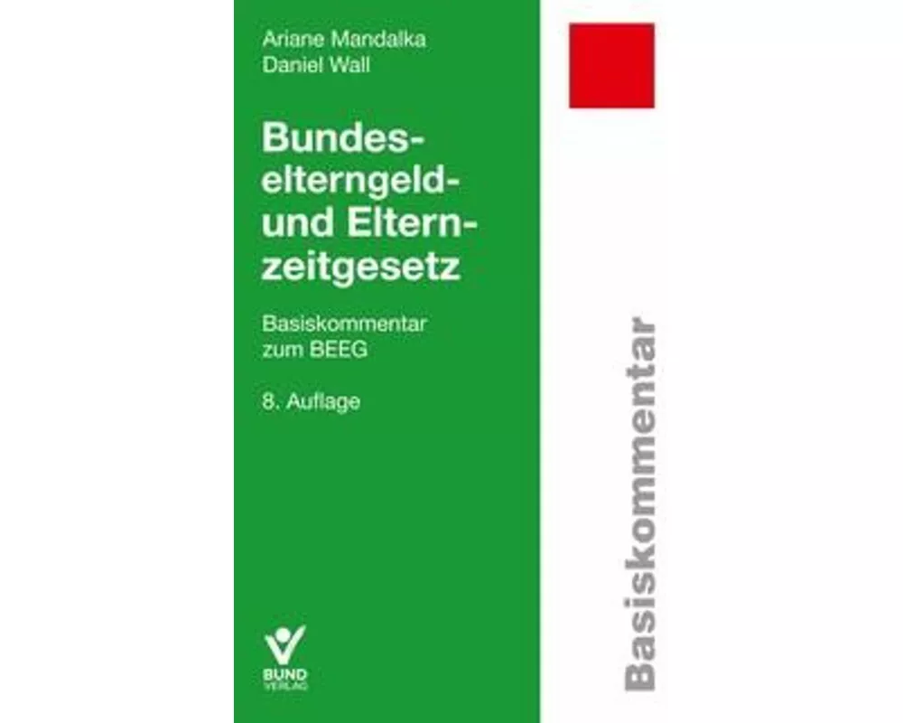 Bundeselterngeld- und Elternzeitgesetz