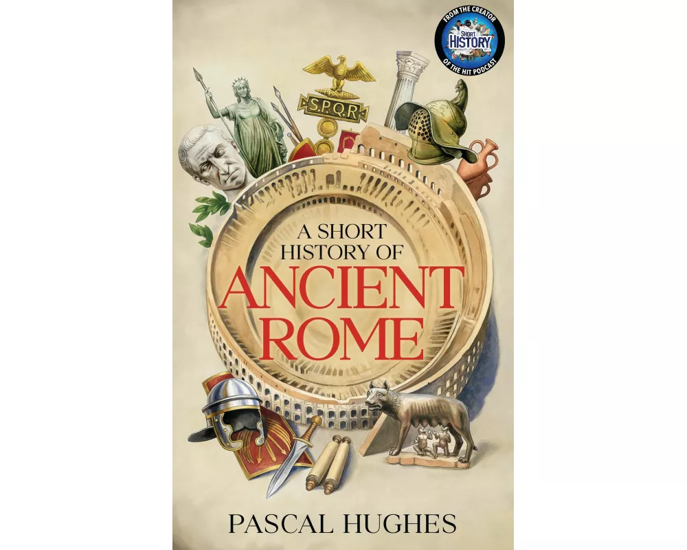 A Short History of Ancient Rome