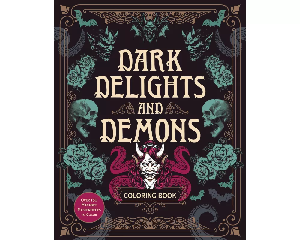 Dark Delights and Demons Coloring Book