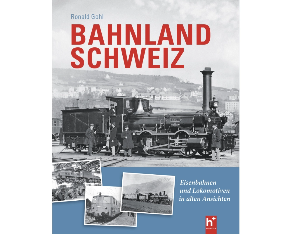 Bahnland Schweiz