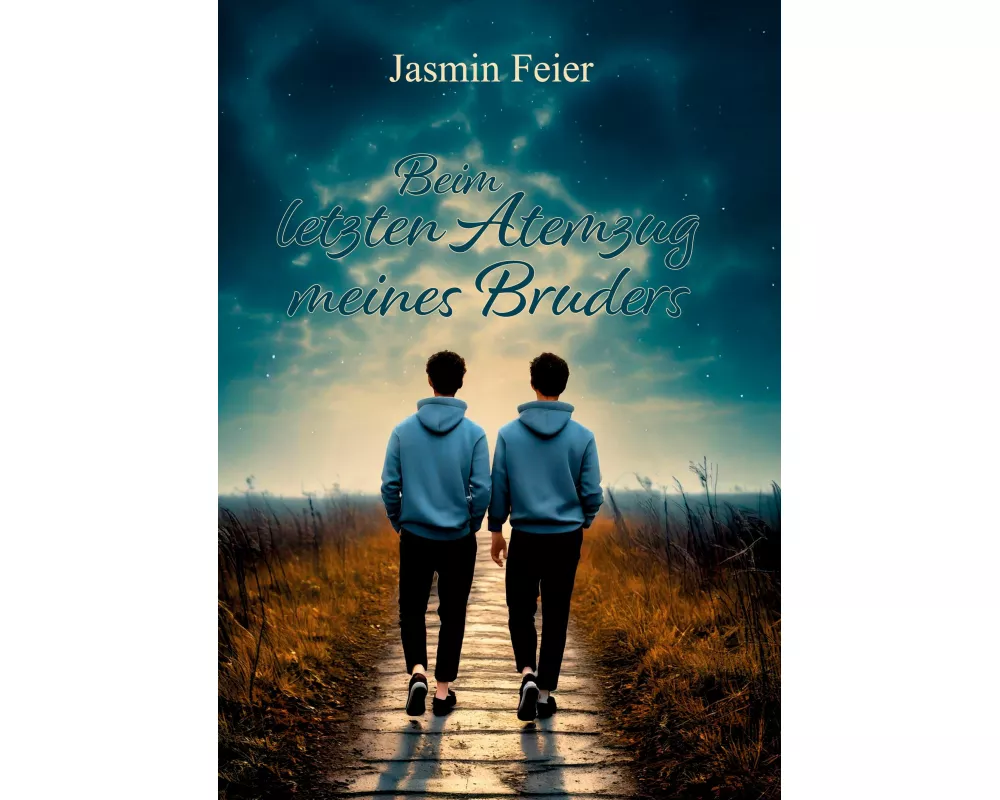 Beim letzten Atemzug meines Bruders