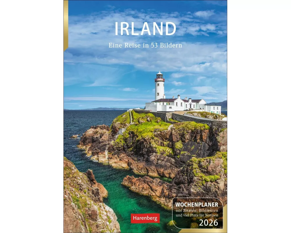 Irland Wochenplaner 2026 - Eine Reise in 53 Bildern