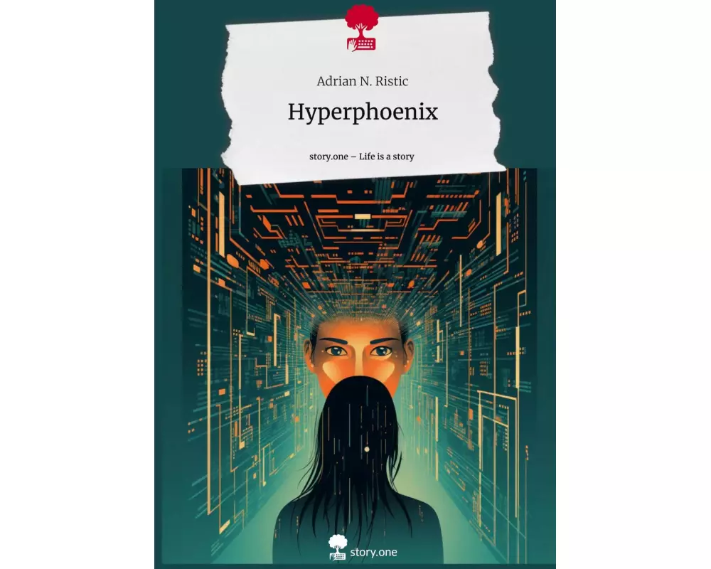Hyperphoenix. Life is a Story - story.one