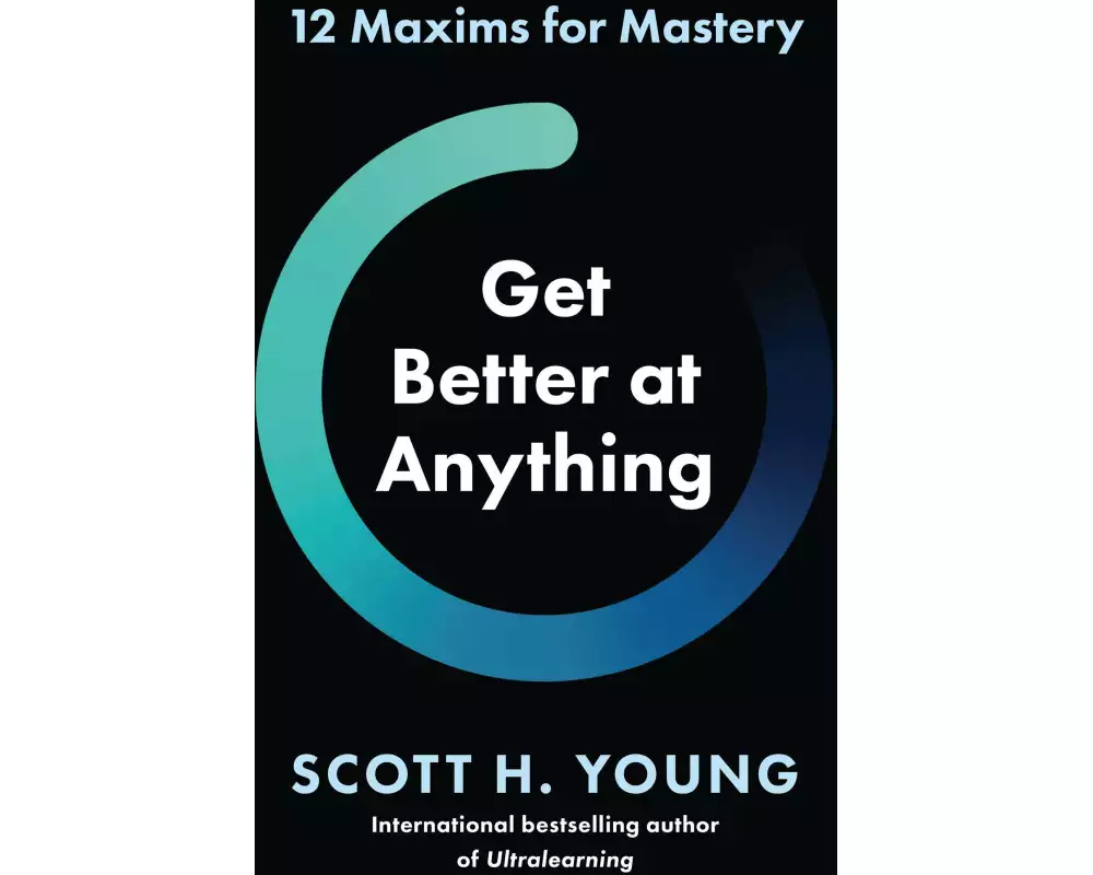 Get Better at Anything