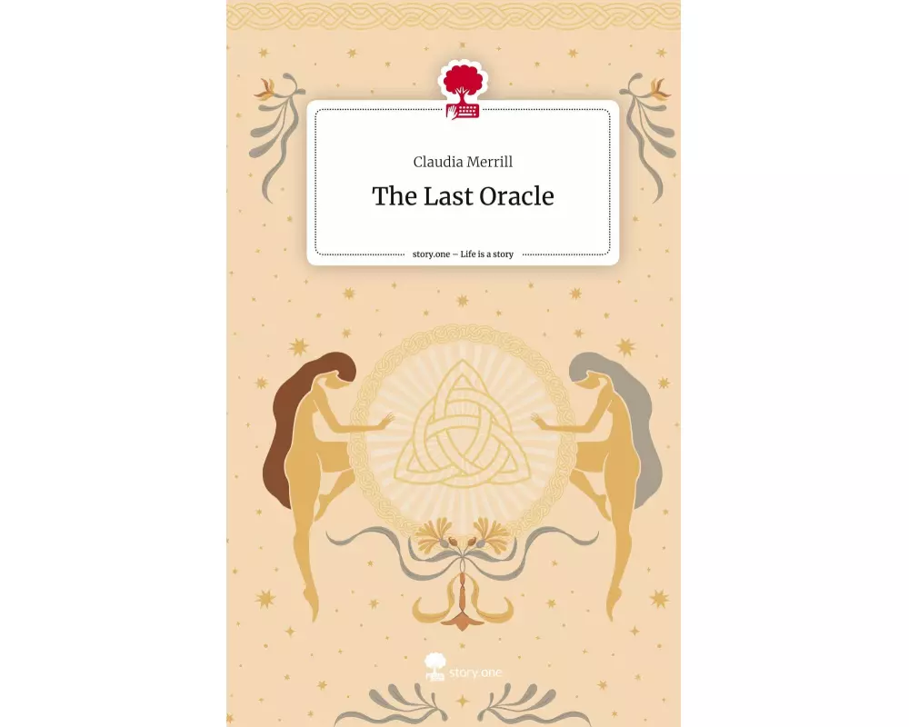 The Last Oracle. Life is a Story - story.one
