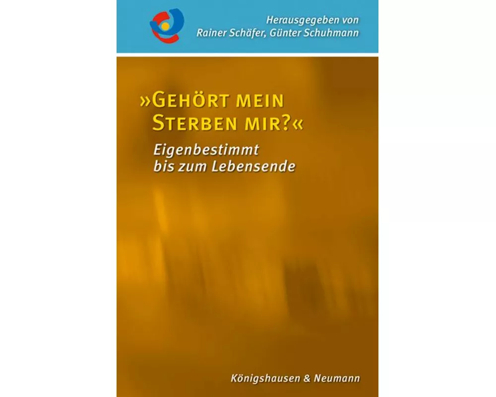 »Gehört mein Sterben mir?«