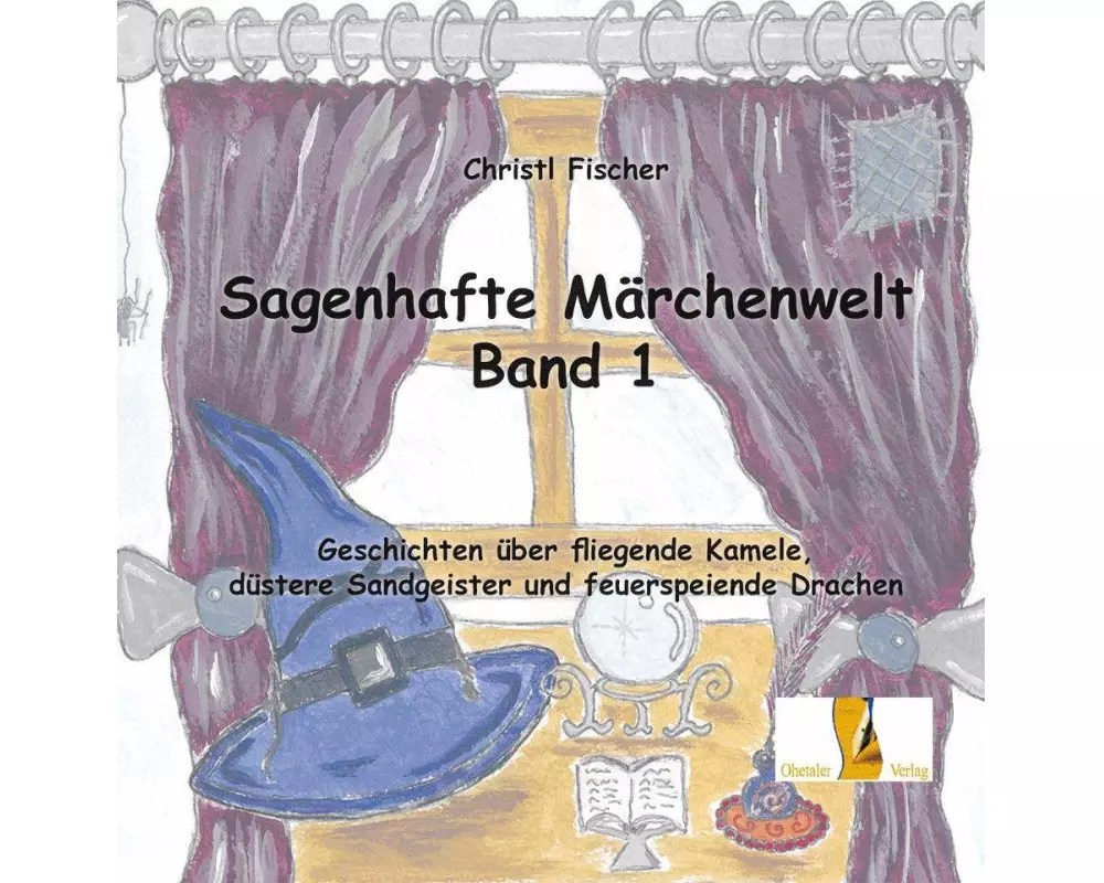 Sagenhafte Märchenwelt