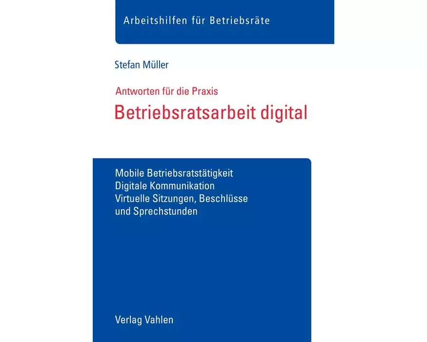 Betriebsratsarbeit digital