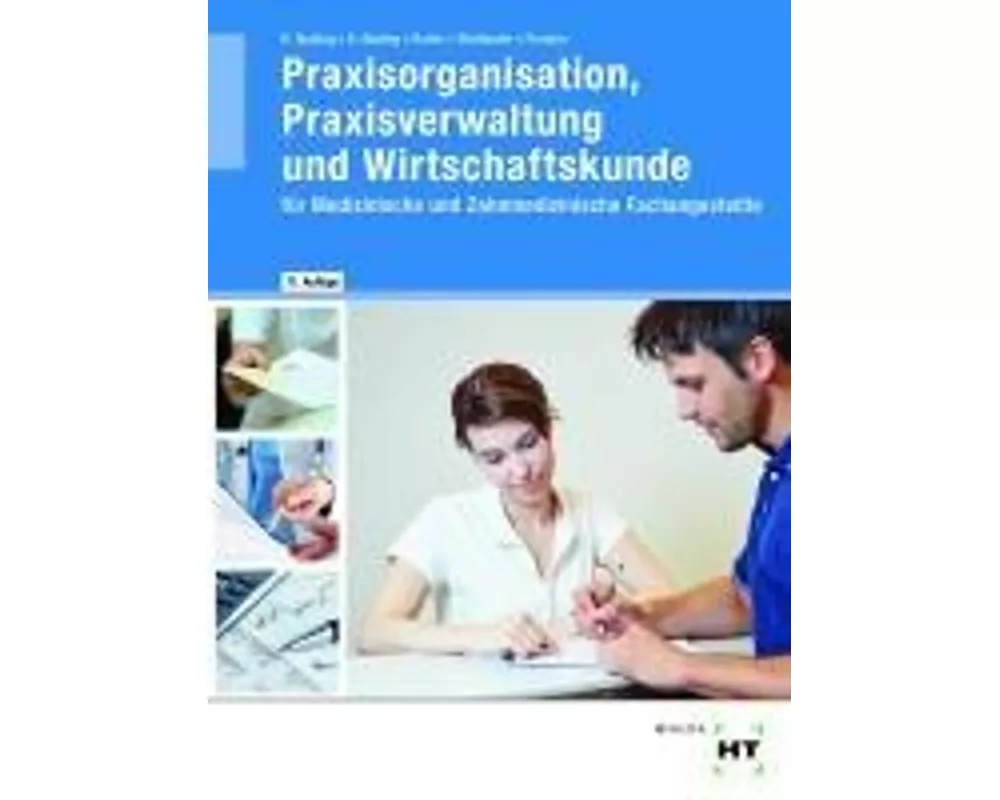 Praxisorganisation, Praxisverwaltung und Wirtschaftskunde