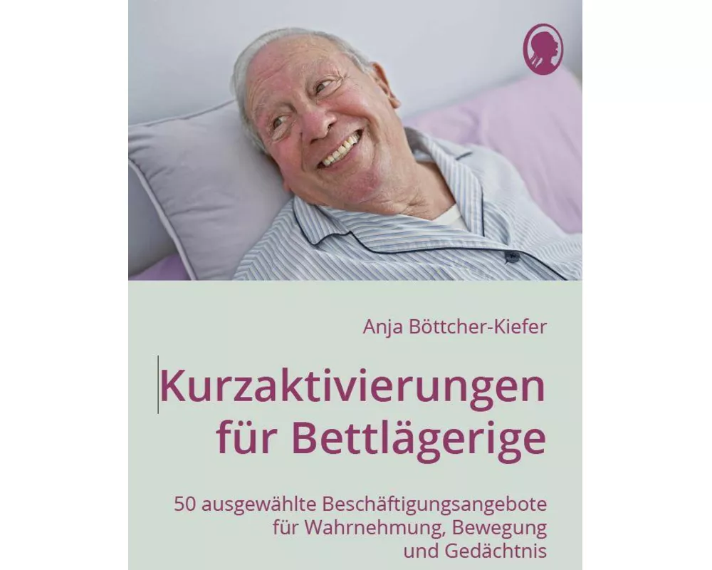 Kurzaktivierungen für Bettlägerige
