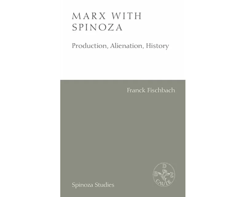 Marx with Spinoza