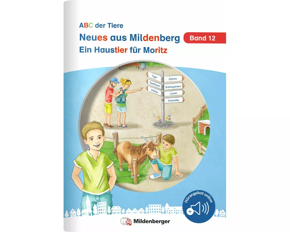 Neues aus Mildenberg - Ein Haustier für Moritz