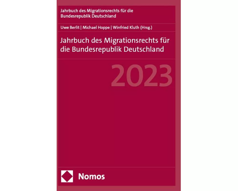 Jahrbuch des Migrationsrechts für die Bundesrepublik Deutschland 2023