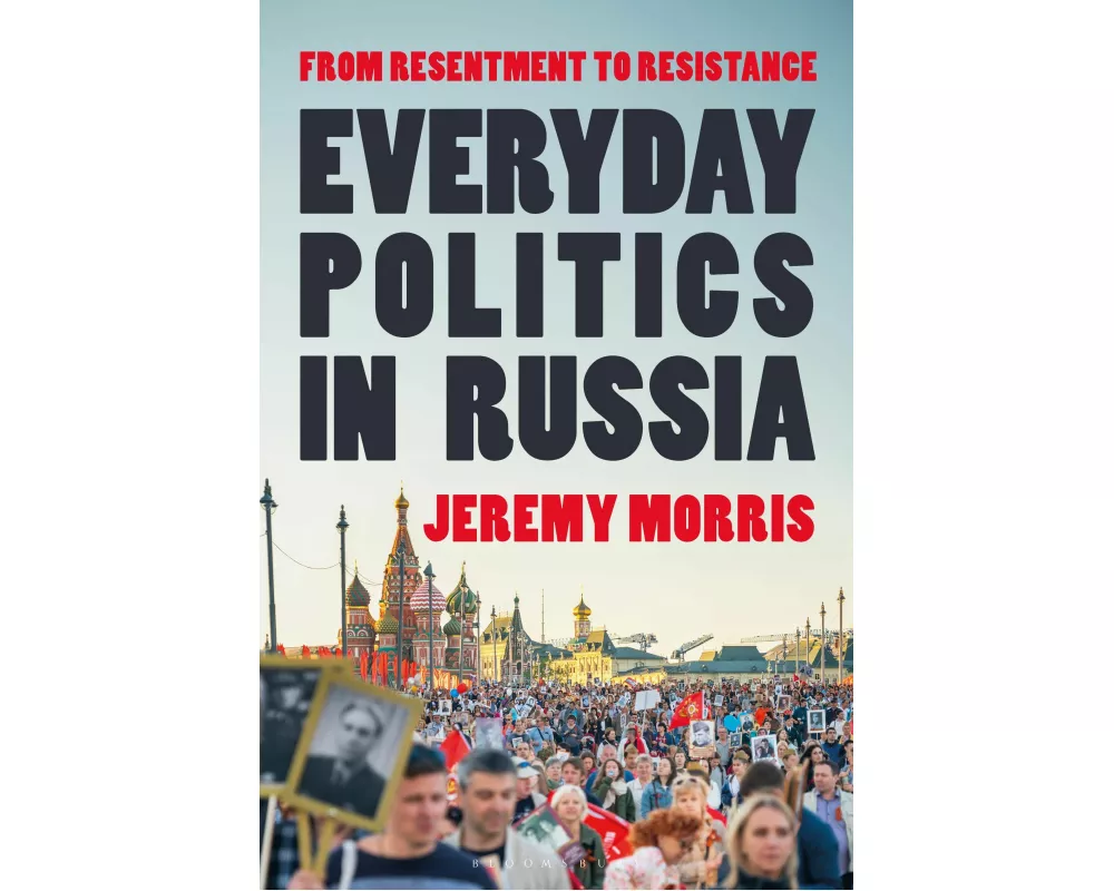 Everyday Politics in Russia