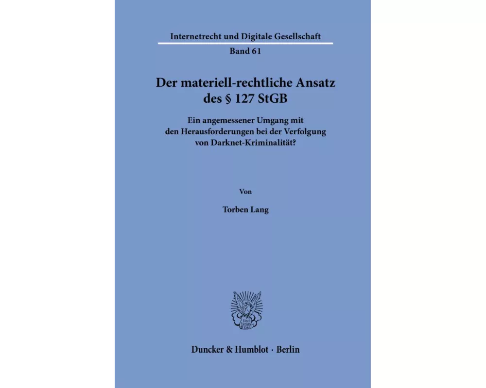 Der materiell-rechtliche Ansatz des § 127 StGB