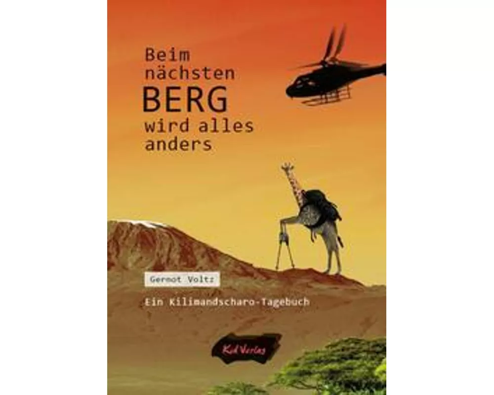 Beim nächsten Berg wird alles anders