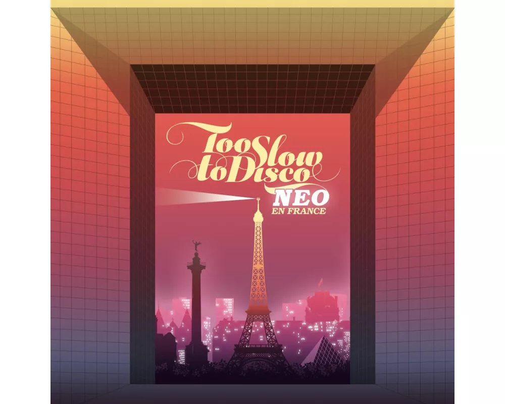 Too Slow To Disco Neo - En France