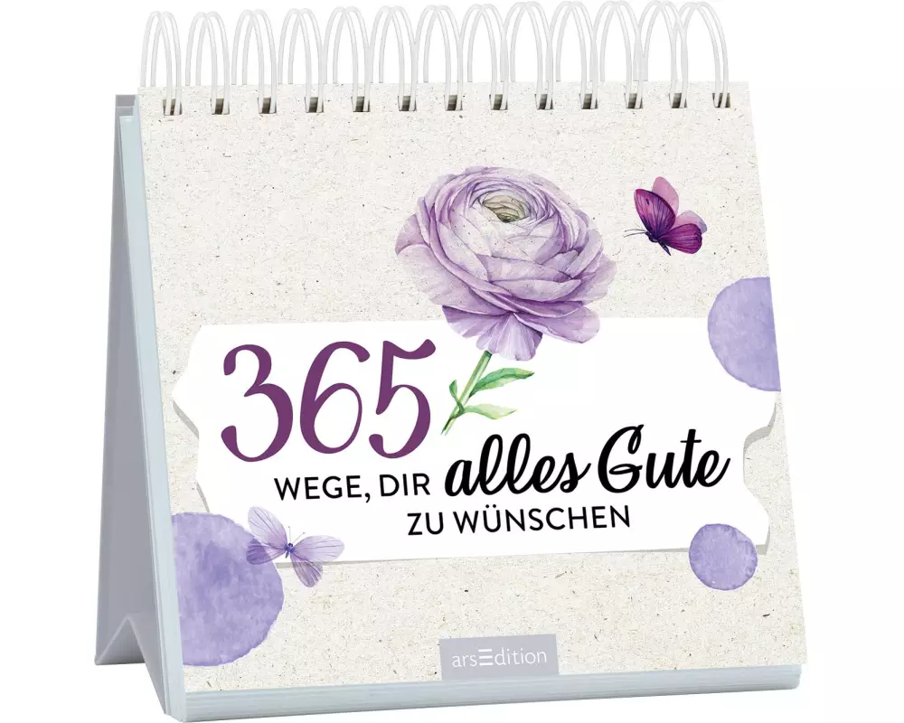 365 Wege, dir alles Gute zu wünschen