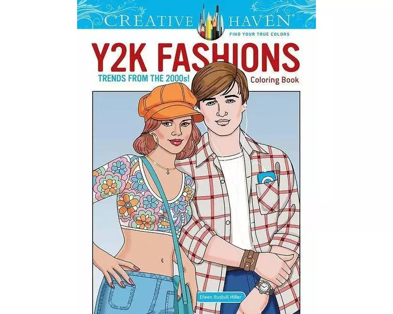 Creative Haven Y2K Fashions Coloring Book: Trends from the 2000s!