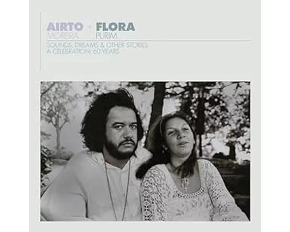 Airto & Flora - A Celebration: 60 Years - Sounds