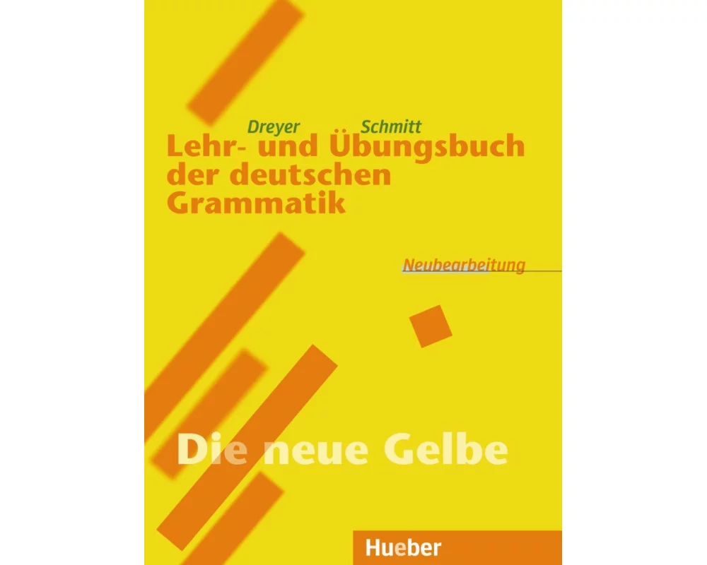 Lehr- und Übungsbuch der deutschen Grammatik – Neubearbeitung