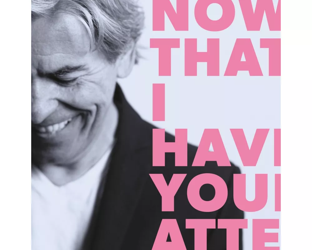 Now That I Have Your Attention