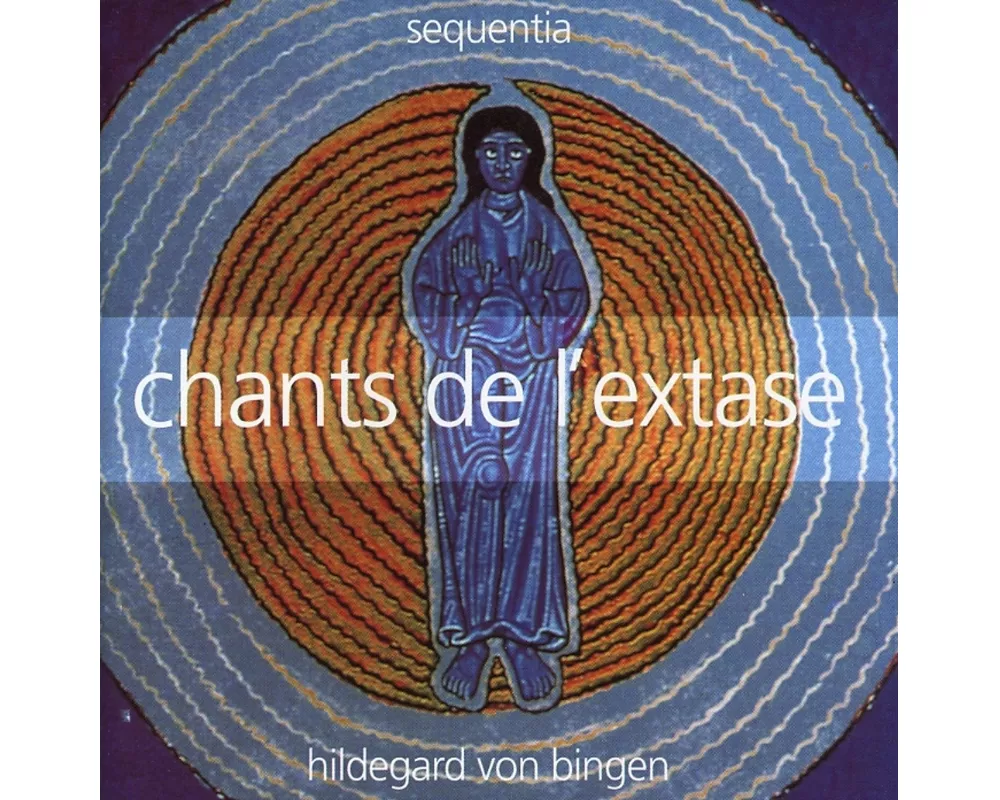 Hildegard von Bingen - Chants De L'Extase