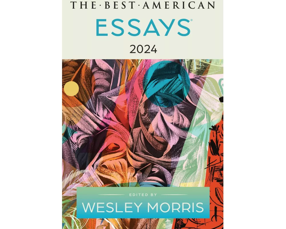 The Best American Essays 2024