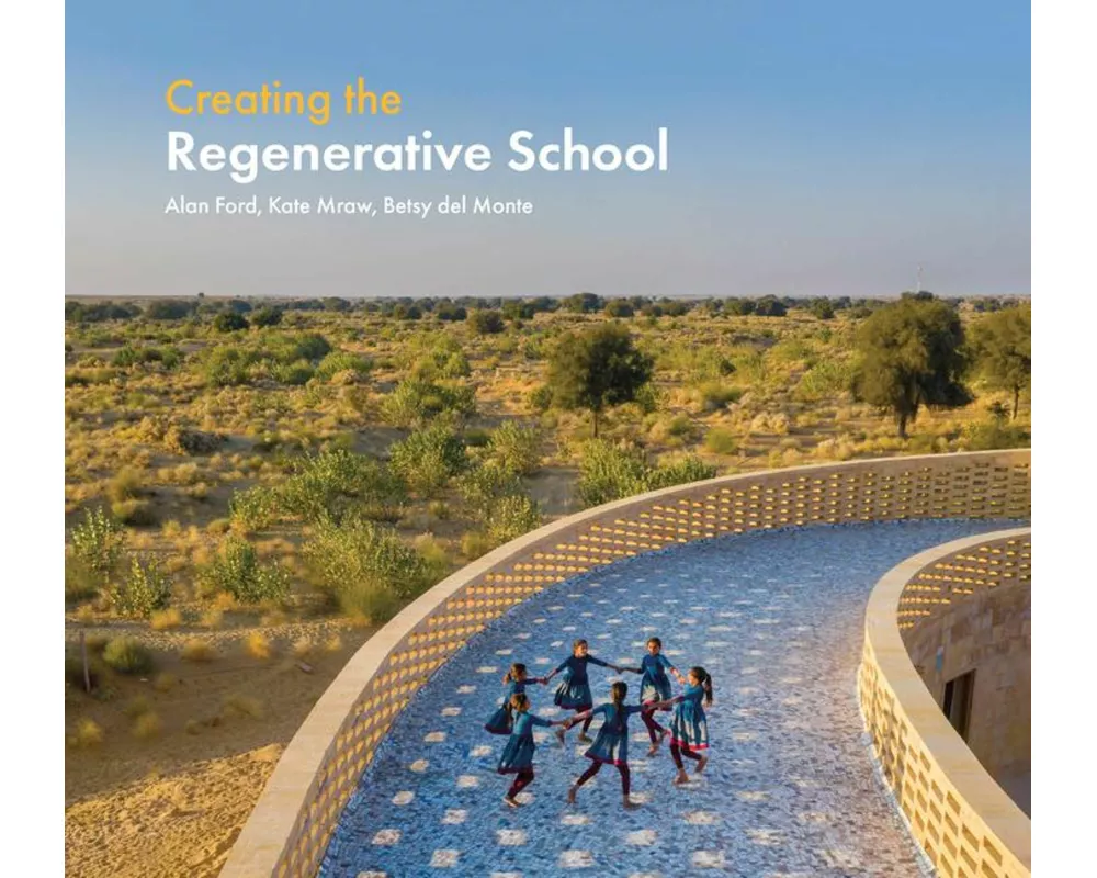 Creating the Regenerative School