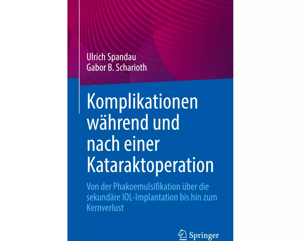 Komplikationen während und nach einer Kataraktoperation