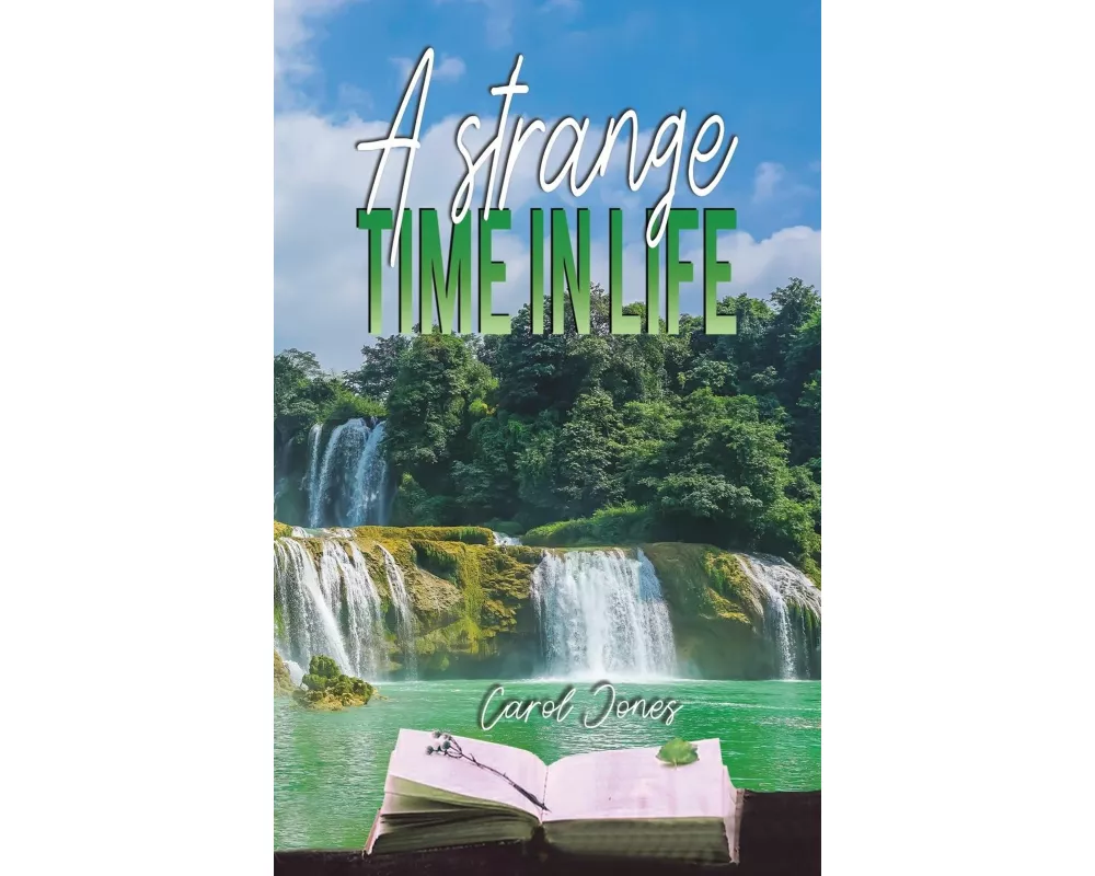 A Strange Time in Life