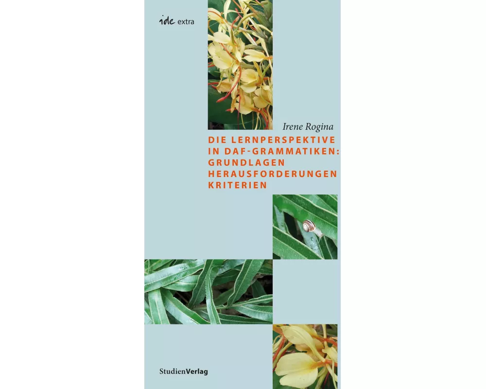 Die Lernperspektive in DaF-Grammatiken: Grundlagen Herausforderungen Kriterien