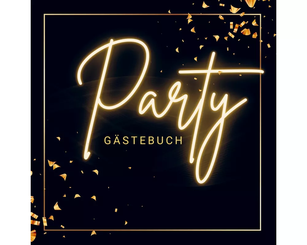 Gästebuch "Party"- Premium Gästebuch Blanko