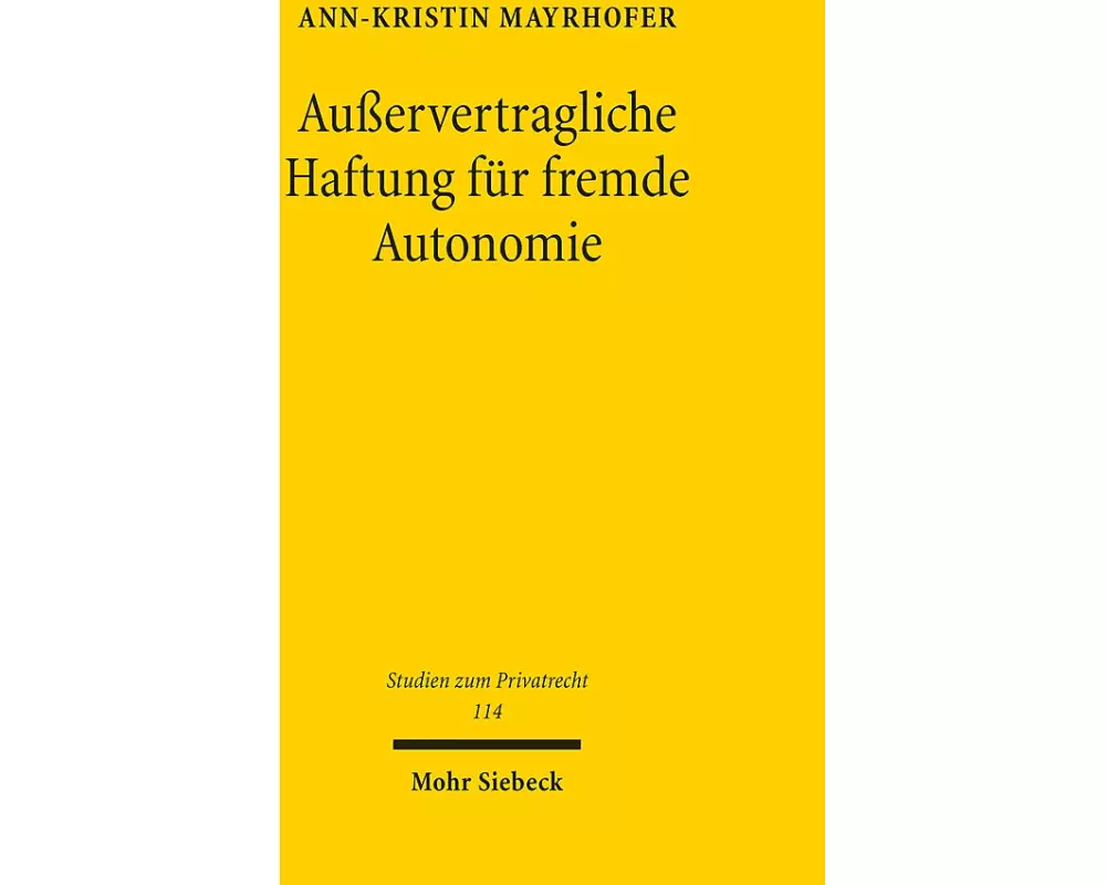 Außervertragliche Haftung für fremde Autonomie