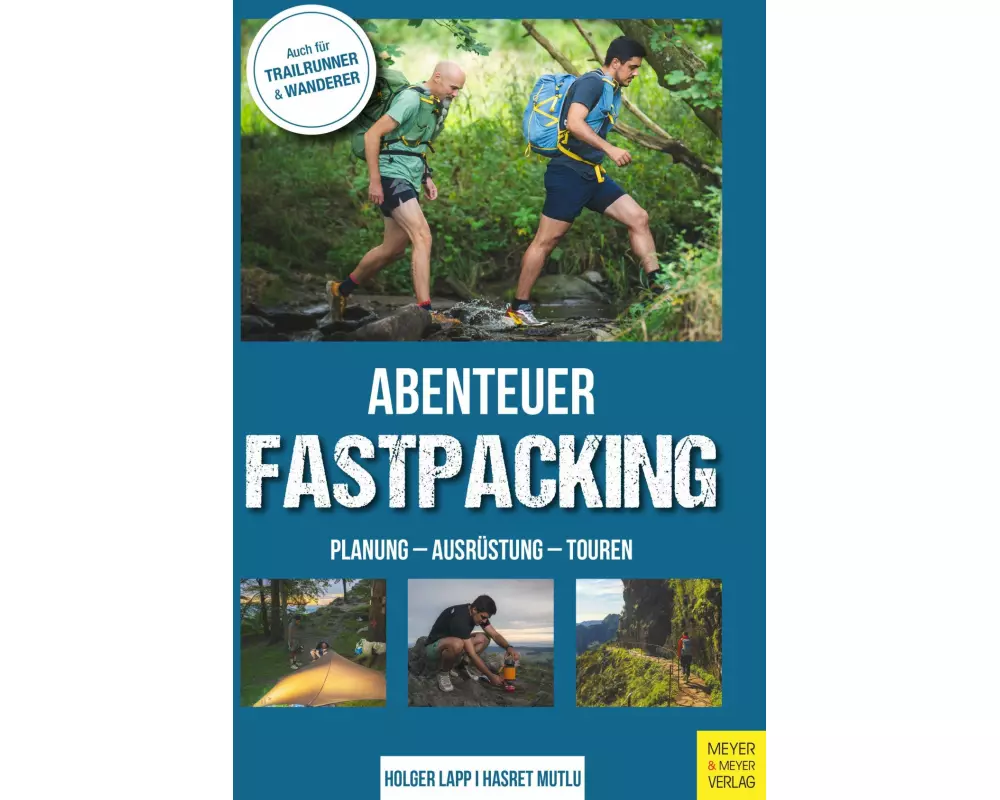Abenteuer Fastpacking