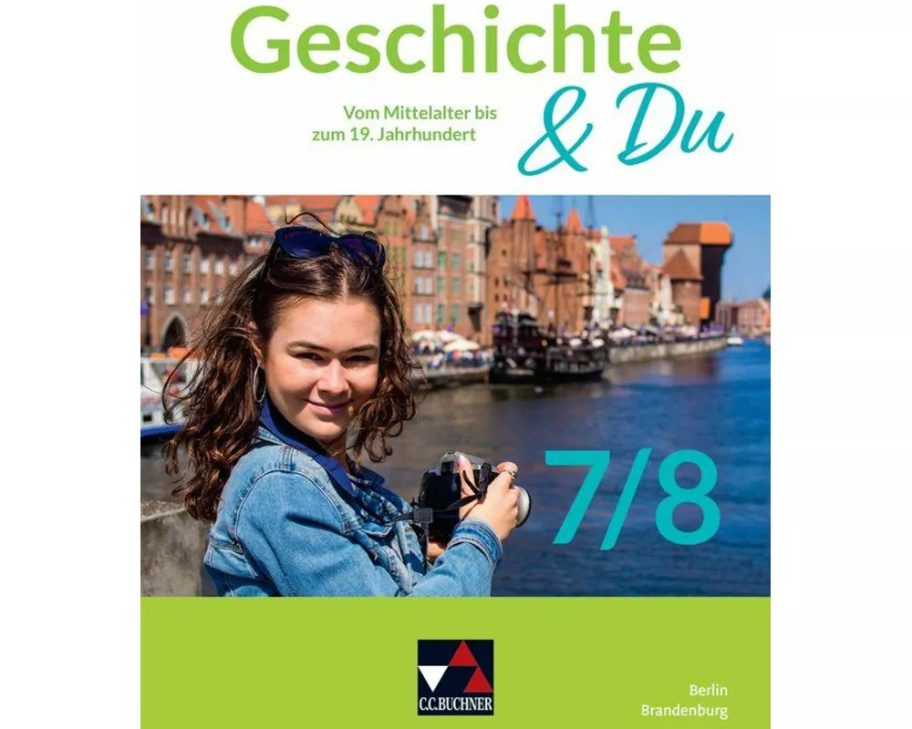 Geschichte & Du Berlin/Brandenburg 7/8