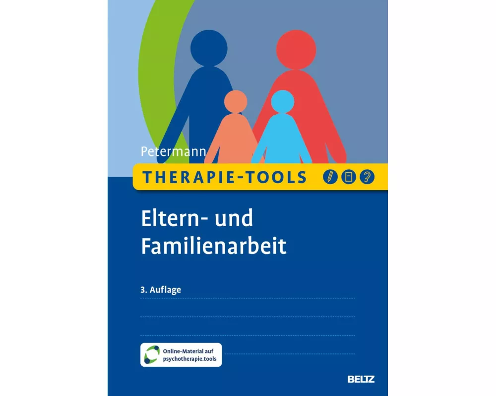 Therapie-Tools Eltern- und Familienarbeit