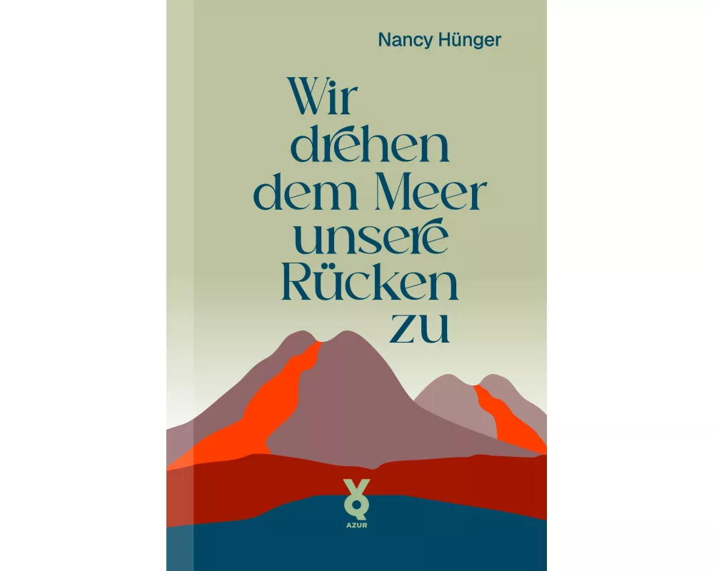 Wir drehen dem Meer unsere Rücken zu