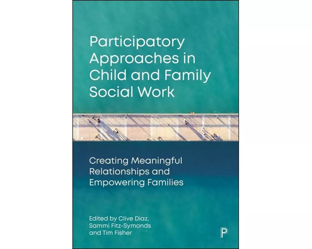 Participatory Approaches in Child and Family Social Work