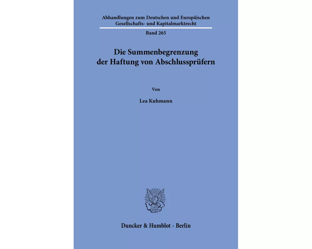 Die Summenbegrenzung der Haftung von Abschlussprüfern