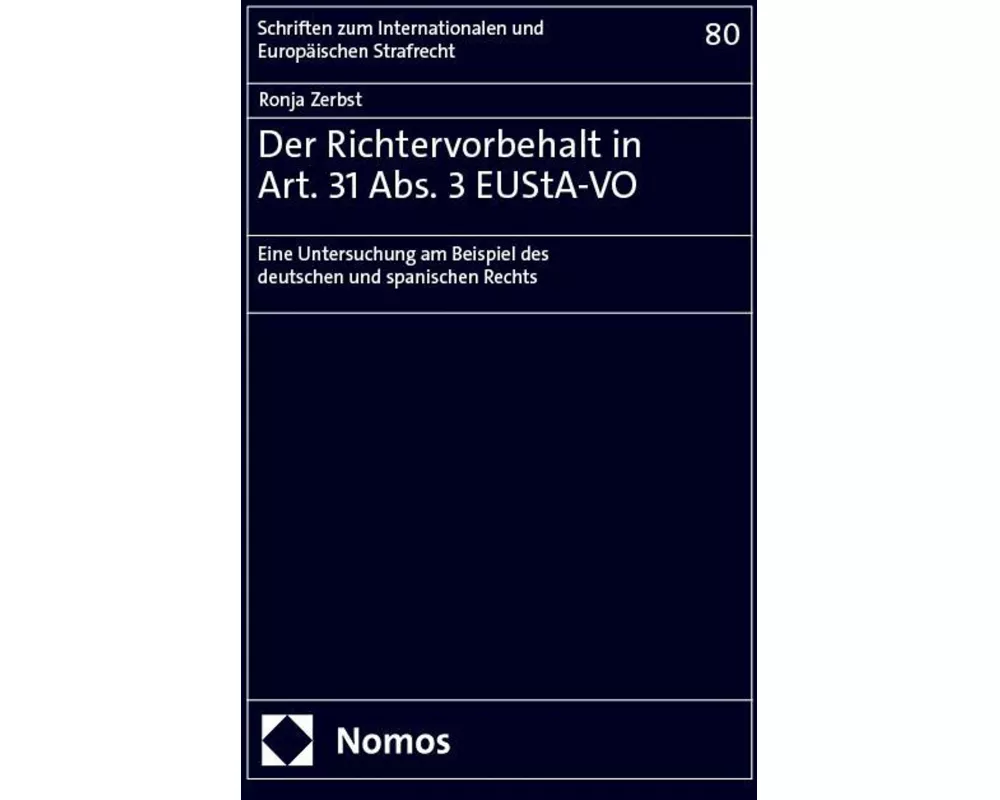 Der Richtervorbehalt in Art. 31 Abs. 3 EUStA-VO