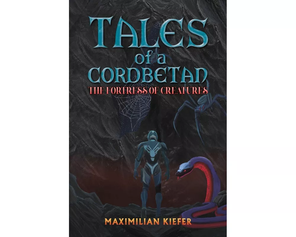 Tales of a Cordbetan: The Fortress of Creatures