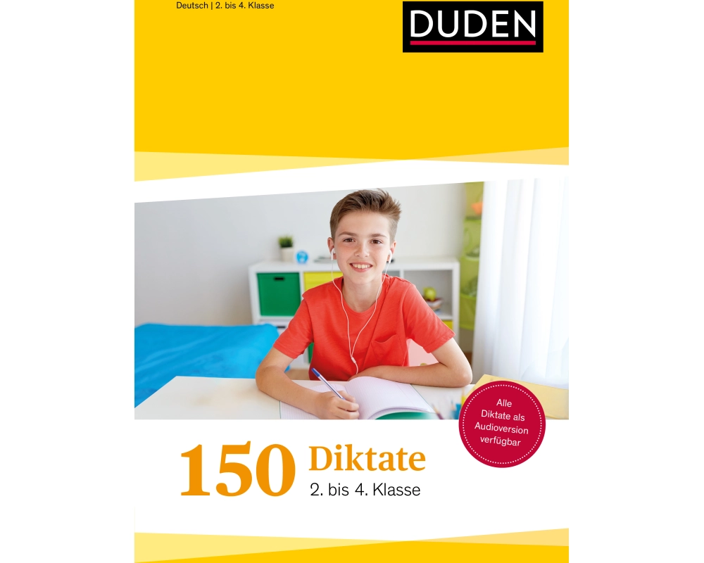 150 Diktate 2. bis 4. Klasse: Regeln und Texte zum Üben