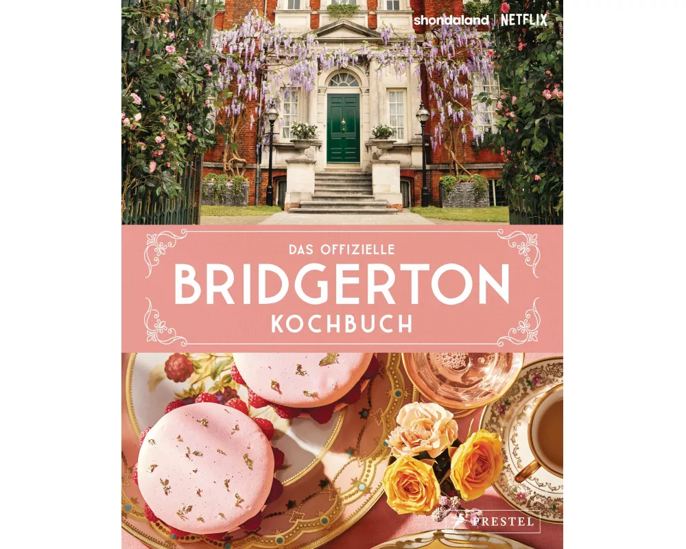 Das offizielle Bridgerton-Kochbuch