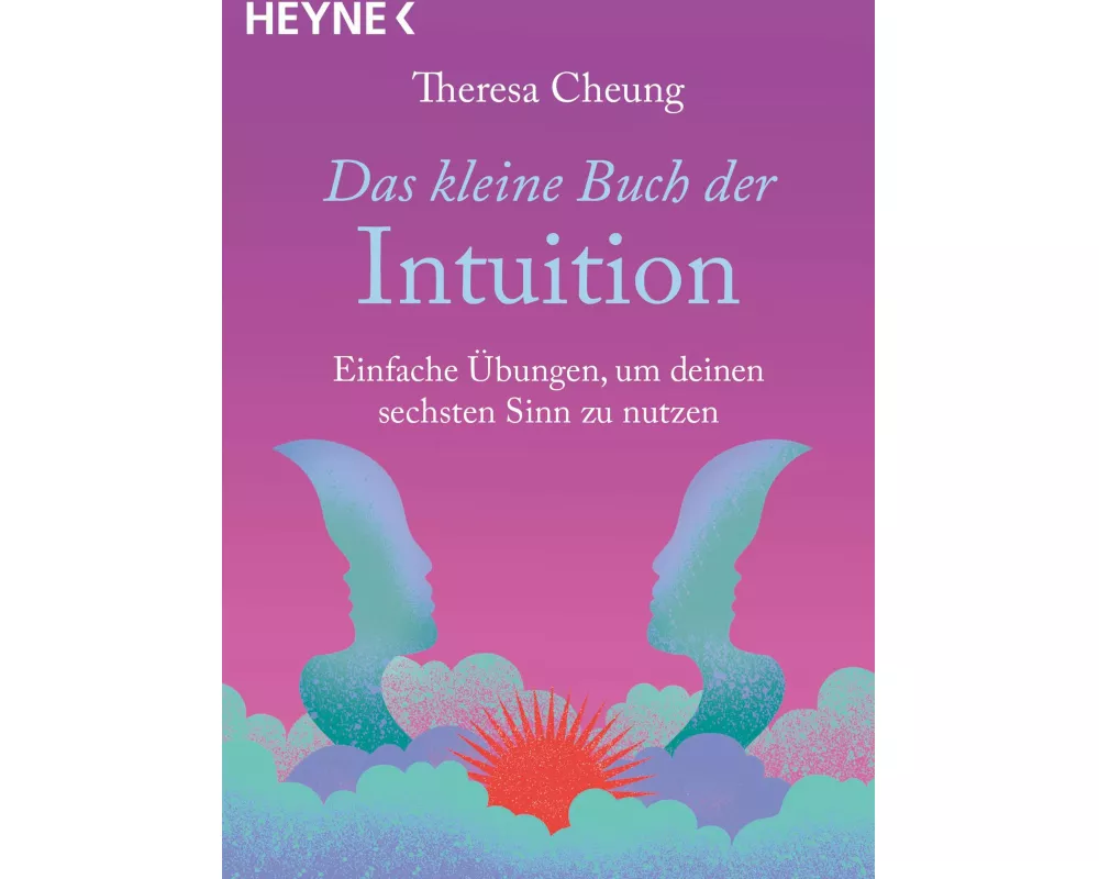 Das kleine Buch der Intuition