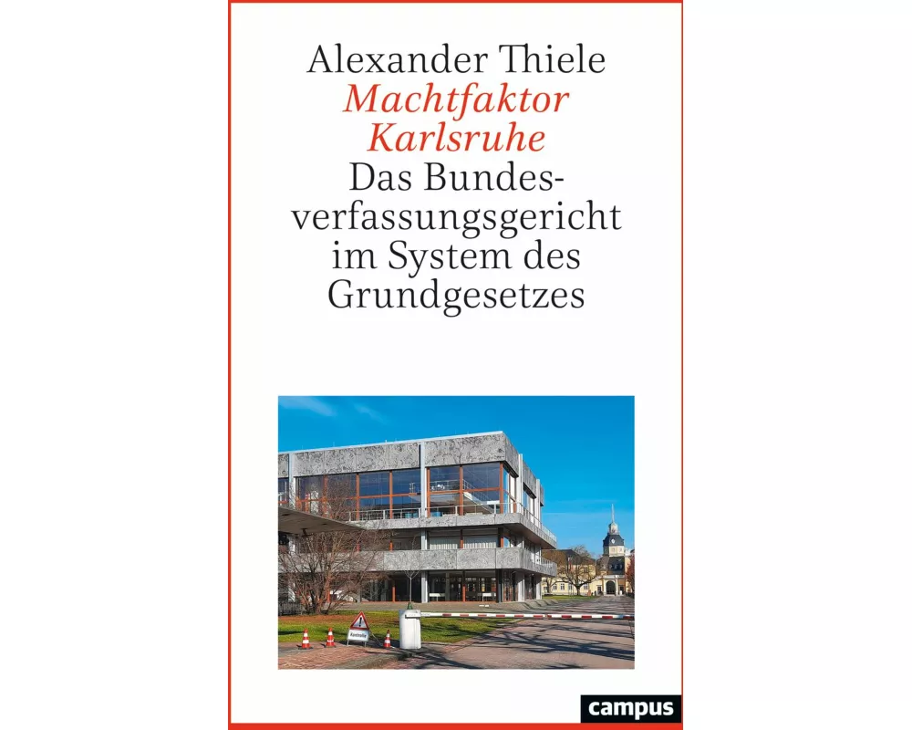 Machtfaktor Karlsruhe