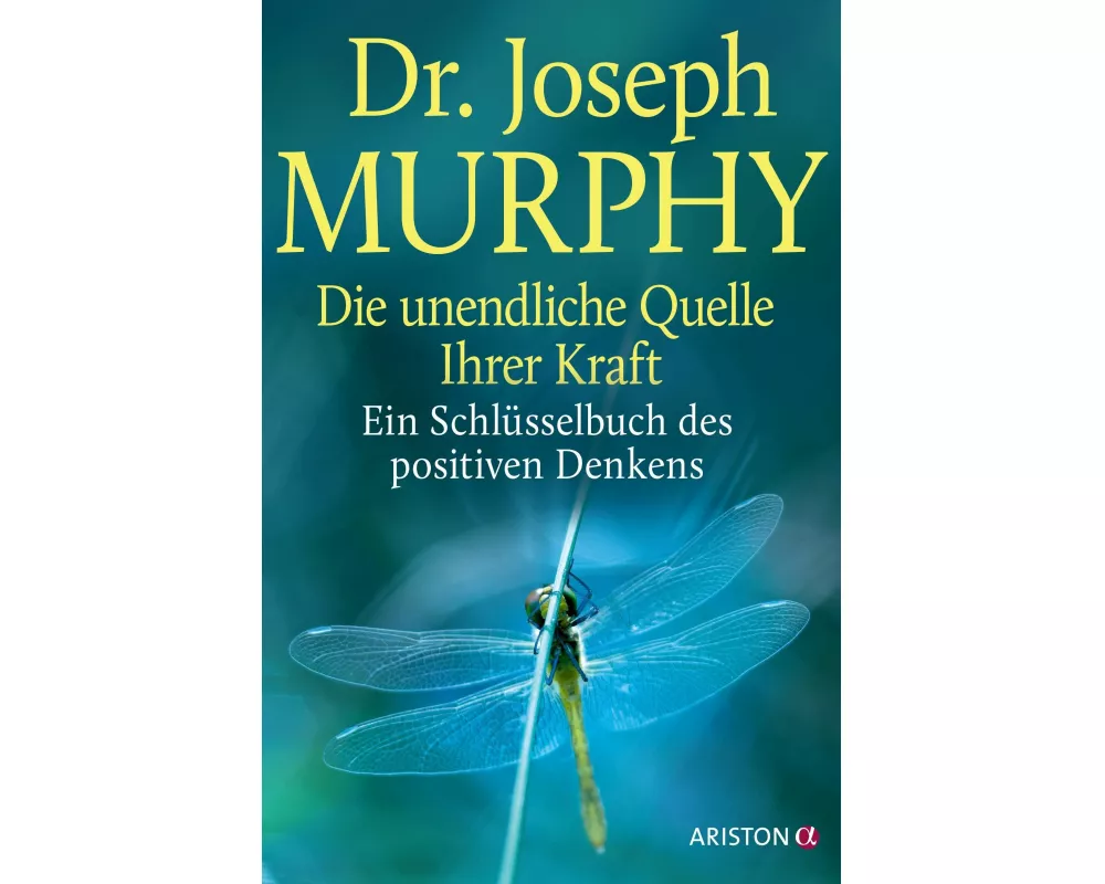 Die unendliche Quelle Ihrer Kraft