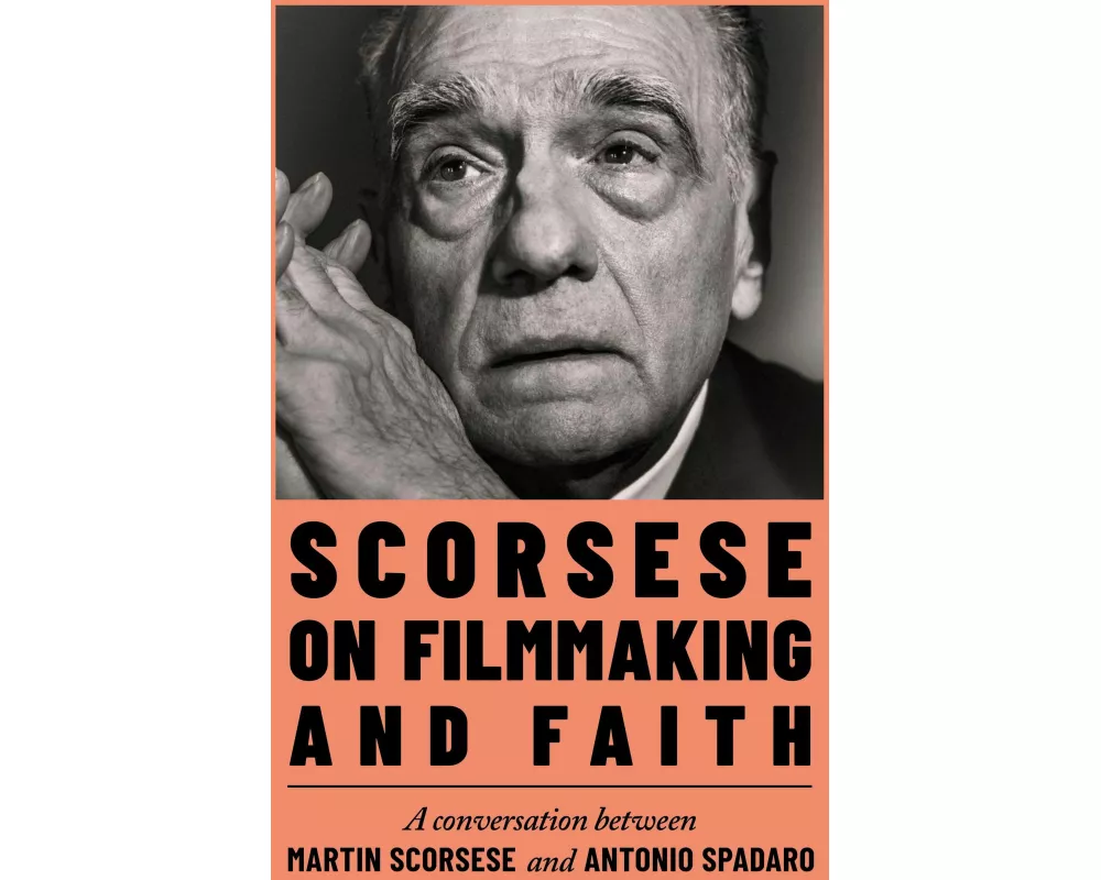 Scorsese on Filmmaking and Faith